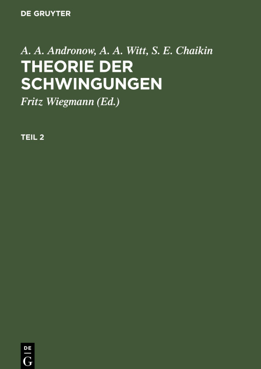 Book Theorie der Schwingungen, Teil 2, Theorie der Schwingungen Teil 2 A. A. Witt