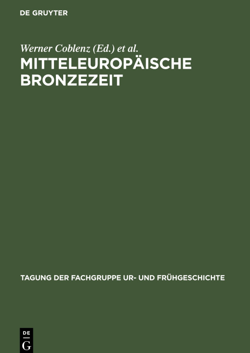 Kniha Mitteleuropäische Bronzezeit Horst Fritz