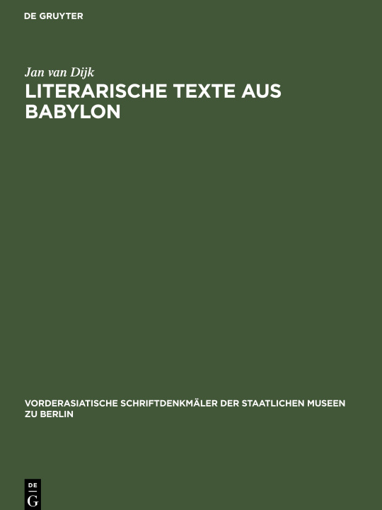 Книга Literarische Texte aus Babylon Jan van Dijk
