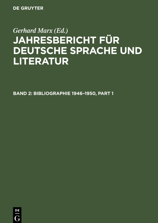 Könyv Jahresbericht für deutsche Sprache und Literatur, Band 2, Bibliographie 1946?1950 