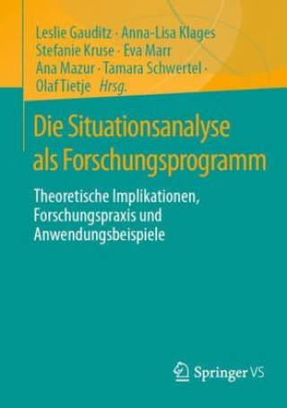 Kniha Die Situationsanalyse als Forschungsprogramm Anna-Lisa Klages