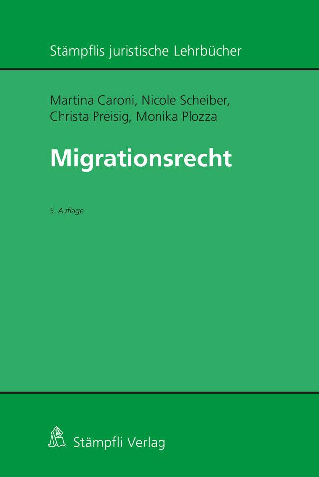 Kniha Migrationsrecht Nicole Scheiber