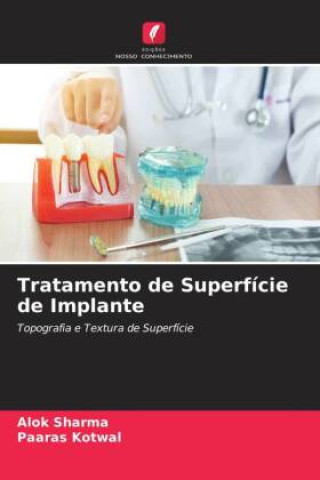 Книга Tratamento de Superfície de Implante Paaras Kotwal