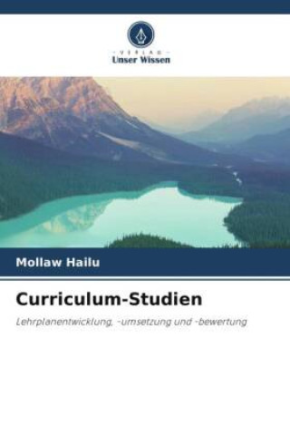 Knjiga Curriculum-Studien Mollaw Hailu