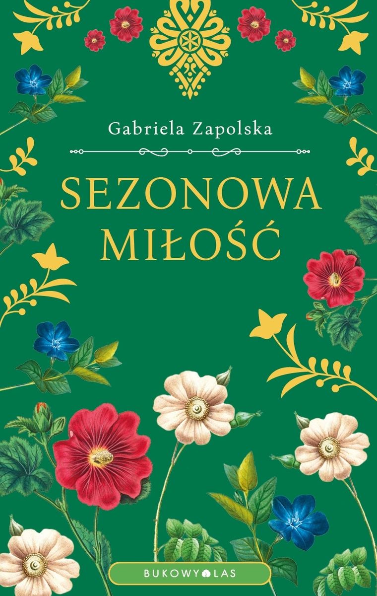 Könyv Sezonowa miłość Zapolska Gabriela