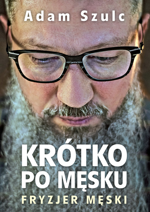 Книга Krótko po męsku Adam Szulc