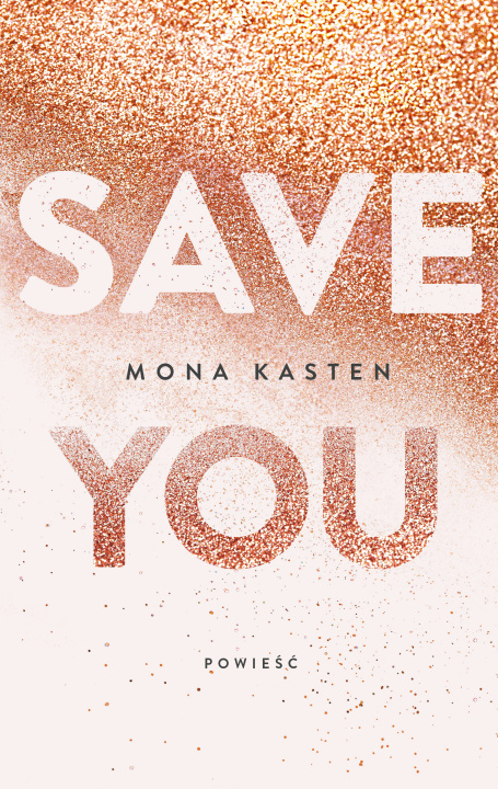 Βιβλίο Save you Kasten Mona