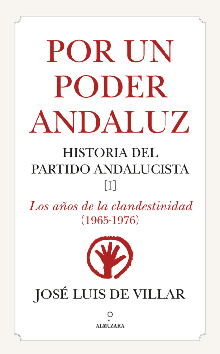 Kniha Por un poder andaluz JOSE LUIS DE VILLAR
