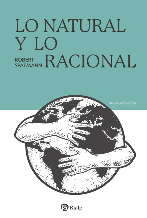 Buch Lo natural y lo racional ROBERT SPAEMANN