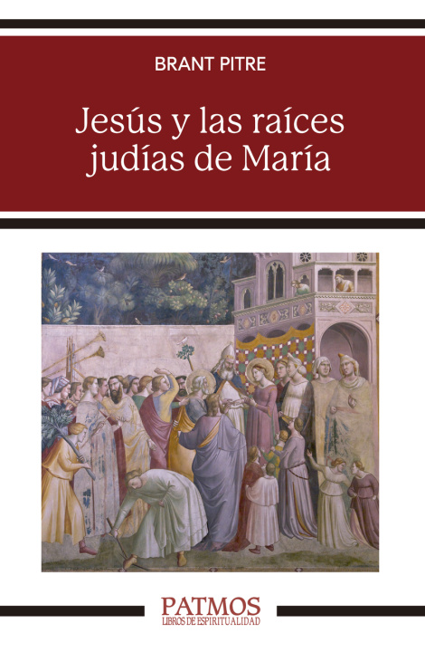 Kniha Jesús y las raíces judías de María BRANT PITRE