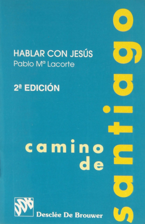 Kniha Camino de santiago PABLO LACORTE