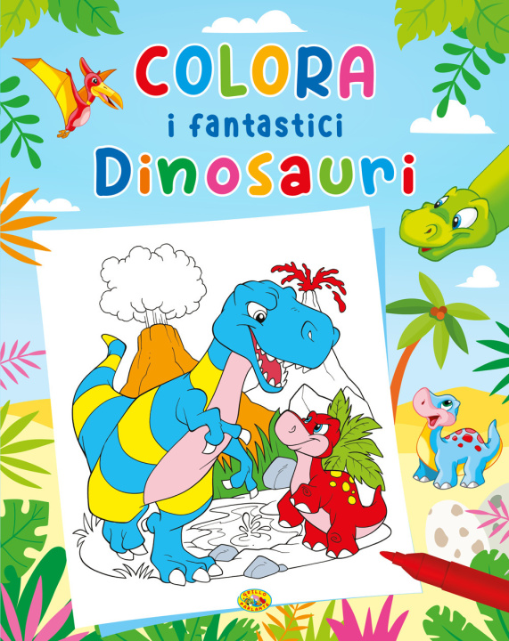 Kniha Colora i fantastici dinosauri 