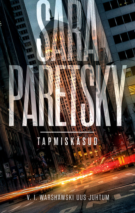 Книга Tapmiskäsud Sara Paretsky