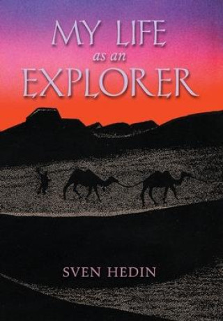 Книга My Life as an Explorer Alfhild Huebsch