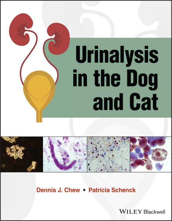 Kniha Urinalysis in the Dog and Cat DJ Chew