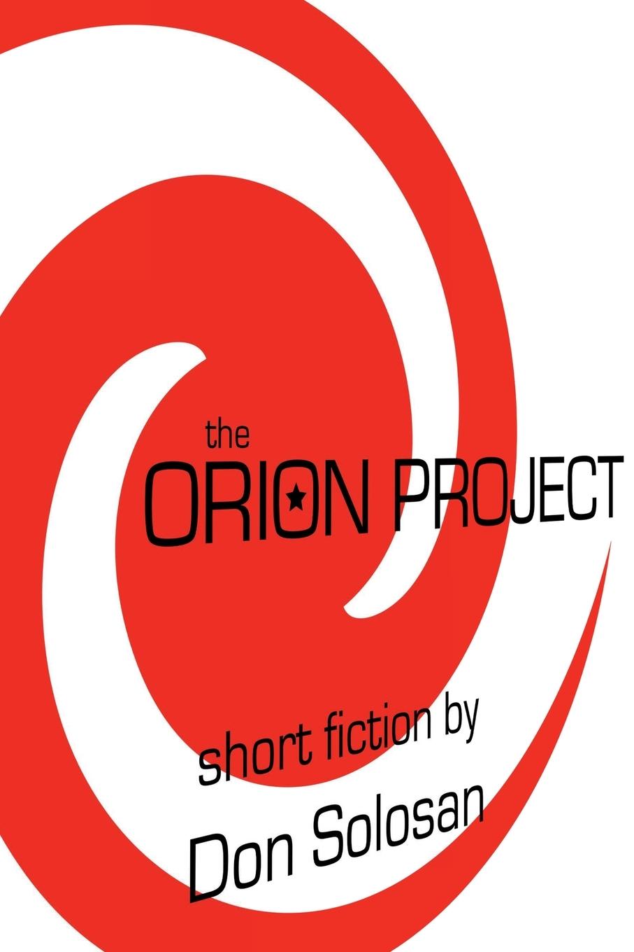 Knjiga The Orion Project Don Solosan