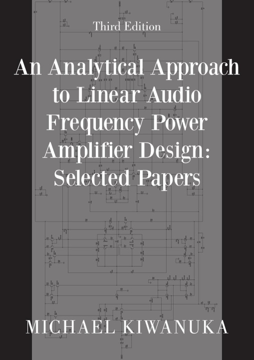 Carte An Analytical Approach to Linear Audio Frequency Power Amplifier Design 