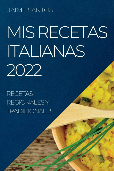 Könyv MIS Recetas Italianas 2022 