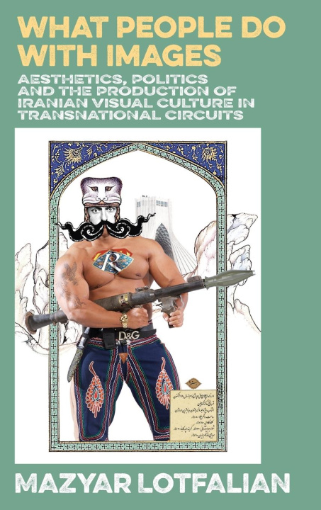 Livro What People do with Images Mazyar Lotfalian