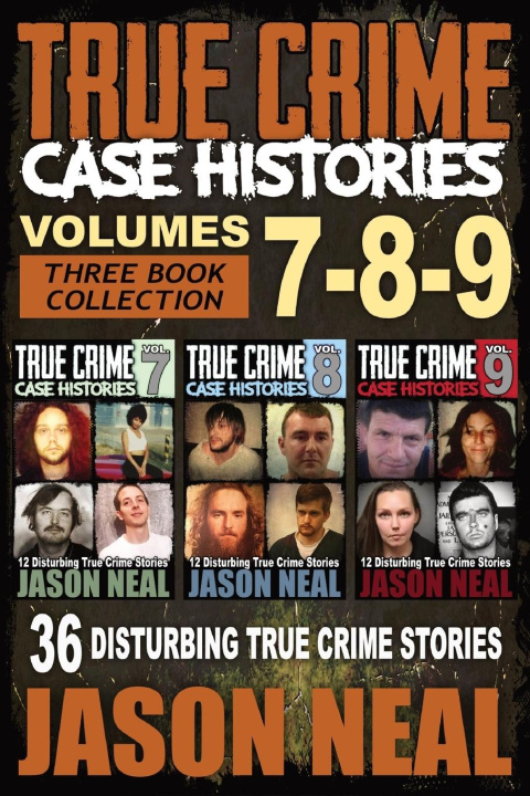 Kniha True Crime Case Histories - (Books 7, 8, & 9) 