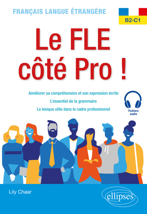 Book Français langue étrangère. Le FLE côté Pro ! B2-C1 Chaar