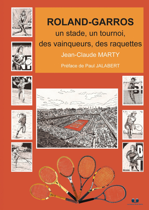 Kniha ROLAND-GARROS Jean-Claude MARTY