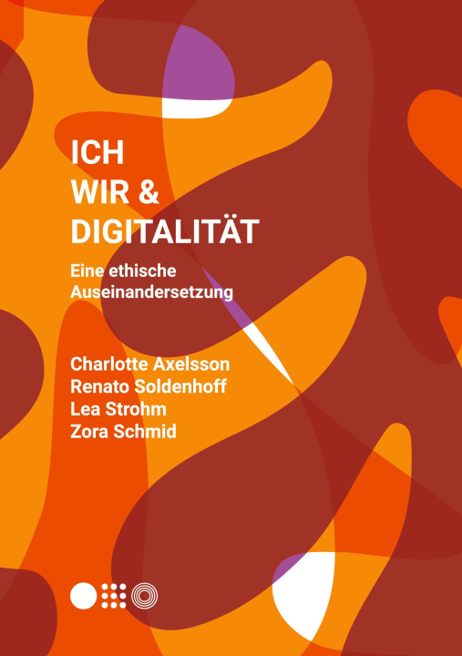 Kniha Ich, Wir & Digitalität Charlotte Axelsson