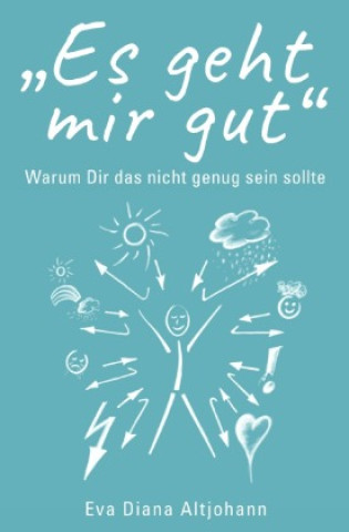 Knjiga "Es geht mir gut" Eva Altjohann