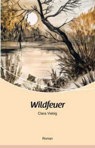Knjiga Wildfeuer Clara Viebig