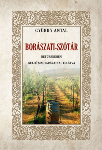 Livro Borászati-szótár Gyürky Antal