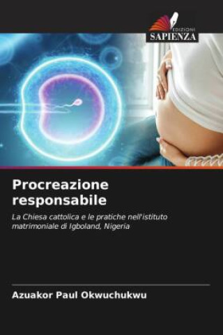 Книга Procreazione responsabile Azuakor Paul Okwuchukwu