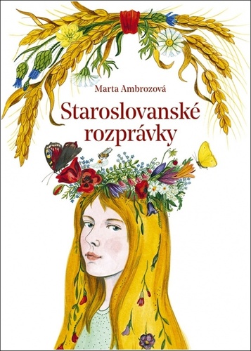 Book Staroslovanské rozprávky Marta Ambrozová