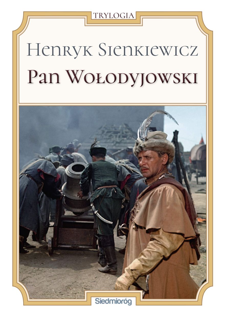 Kniha Pan Wołodyjowski wyd. 2022 Henryk Sienkiewicz