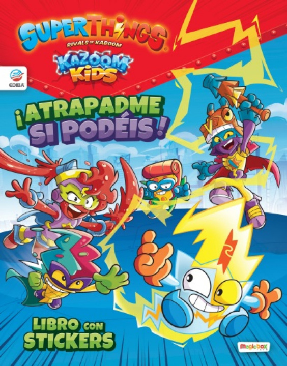 Book Libro de Stickers Superthings Kazoom Kids - España - ¡Atrapadme si podéis! EDIBA EUROPA EON