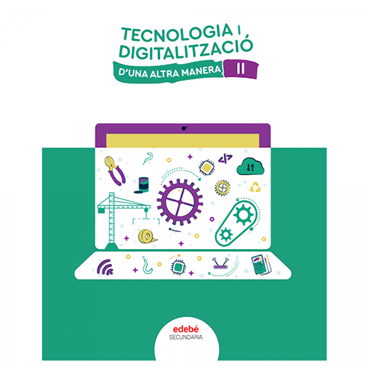 Книга TECNOLOGIA I DIGITALITZACIÓ 3 OBRA COLECTIVA EDEBE