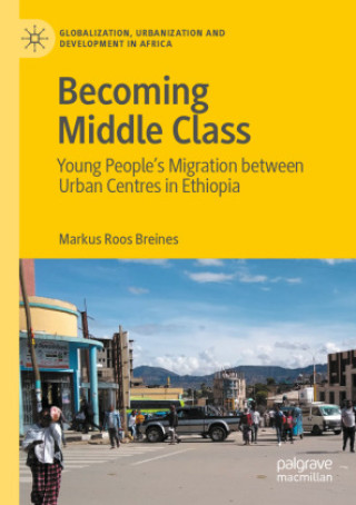Knjiga Becoming Middle Class Markus Roos Breines