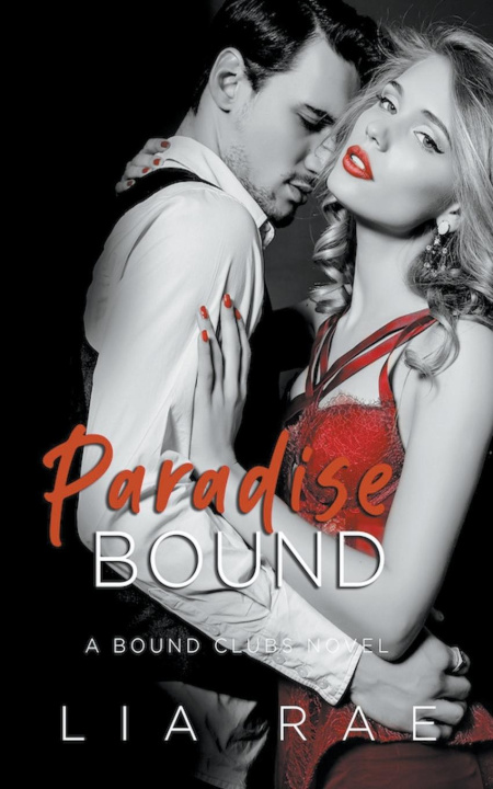 Knjiga Paradise Bound Lia Rae