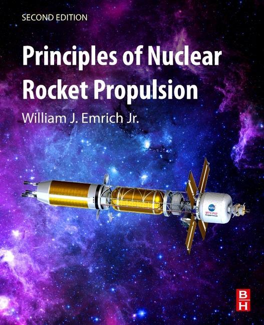 Kniha Principles of Nuclear Rocket Propulsion William Emrich