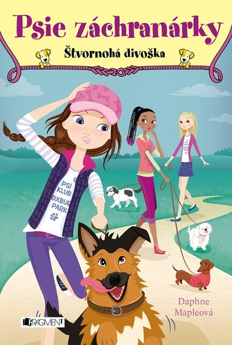 Kniha Psie záchranárky Štvornohá divoška Daphne Mapleová