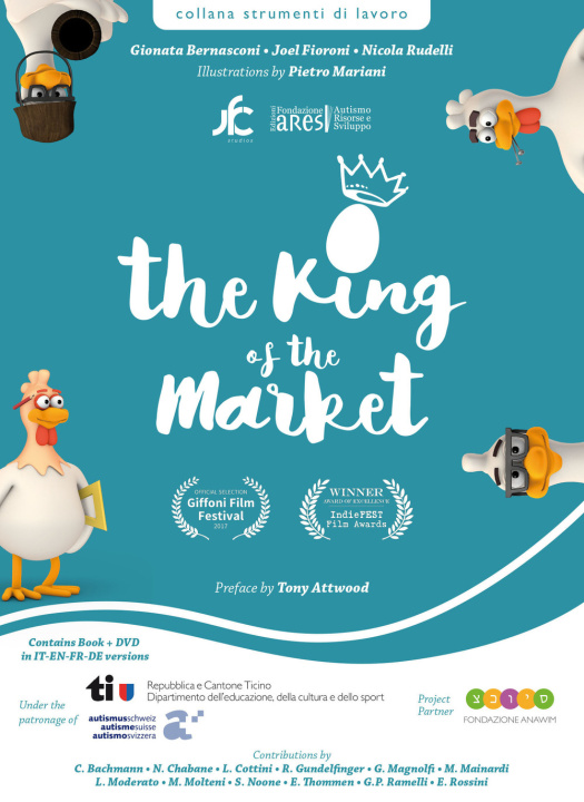 Książka king of the market-Il re del mercato-Le roi du marché-Der König des Marktes. To talk about autism at school and in the family Gionata Bernasconi