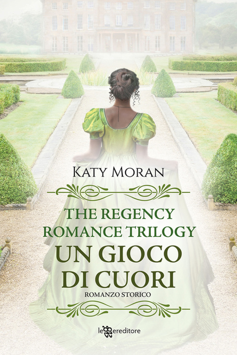 Kniha gioco di cuori. La trilogia del romance Regency Katy Moran