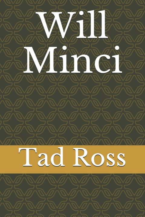 Knjiga Will Minci Tad Ross