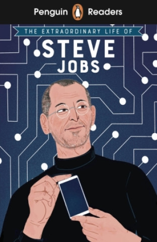 Книга Penguin Readers Level 2: The Extraordinary Life of Steve Jobs (ELT Graded Reader) 