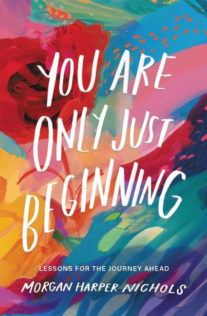 Книга You Are Only Just Beginning 