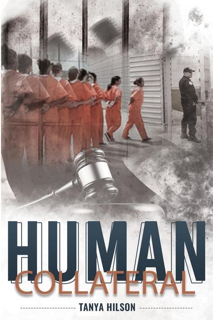 Knjiga Human Collateral Tanya Hilson