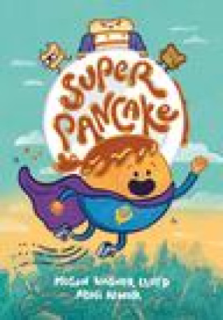 Книга Super Pancake: (A Graphic Novel) Abhi Alwar