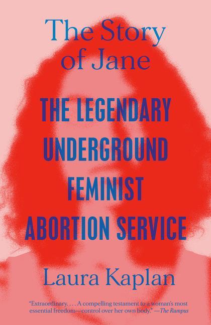 Carte The Story of Jane: The Legendary Underground Feminist Abortion Service 