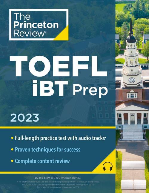 Carte Princeton Review TOEFL iBT Prep with Audio/Listening Tracks, 2023 