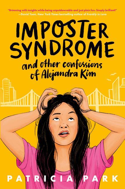 Book Imposter Syndrome and Other Confessions of Alejandra Kim 