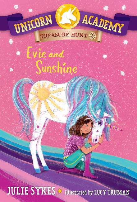 Книга Unicorn Academy Treasure Hunt #2: Evie and Sunshine Lucy Truman